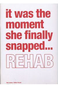 Rehab. it was the moment she finally snapped. . .   - Amsterdam Stedelijk Museum. Preface Stine Jensen.