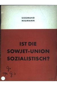 Ist die Sowjet-Union sozialistisch?