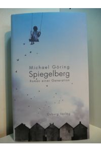 Spiegelberg. Roman einer Generation (signiert)