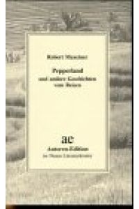 Pepperland und andere Geschichten vom Reisen.   - Autoren-Edition ; 6