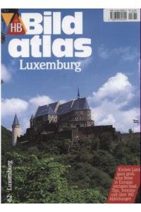 Luxemburg. Text/Bildband.