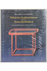 Möbel des Neoklassizismus und der Neuen Sachlichkeit.