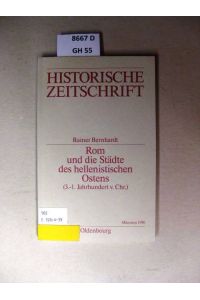 Rom und die Städte des hellenistischen Ostens (3. - 1. Jahrhundert v. Chr. ).   - Literaturbericht 1965 - 1995.