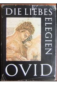 Die Liebeselegien  - : Latein. u. deutsch. Ovid. [Hrsg. u. übers.] von Friedrich Walter Lenz / Schriften und Quellen der alten Welt ; Bd. 15