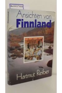 Ansichten von Finnland  - Hartmut Reiber