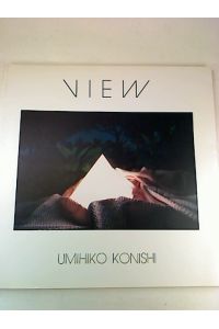 Umihiko Konishi : View.