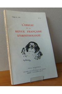 L'OISEAU ET LA REVUE FRANCAISE D'ORNITHOLOGIE. 1971 Vol. 41 - No. 4  - Revue trimestrielle