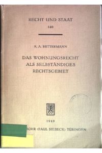 Das Wohnungsrecht als selbständiges Rechtsgebiet  - Recht und Staats in Geschichte und Gegenwart; 140