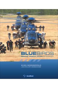 Bluebirds.   - German Federal Police Air Support