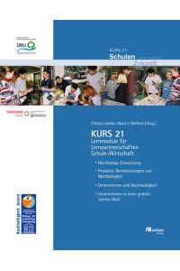 Kurs 21  - Lernmodule für Lernpartnerschaften Schule - Wirtschaft
