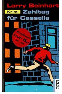 Zahltag für Cassella.   - Dt. von Jürgen Bürger / Rororo ; 3201 : rororo-Thriller