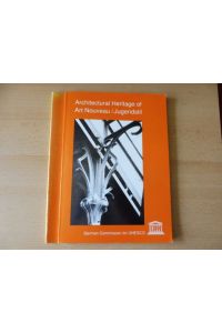 Architectural Heritage of Art Nouveau / Jugendstil - History & Conservation *.