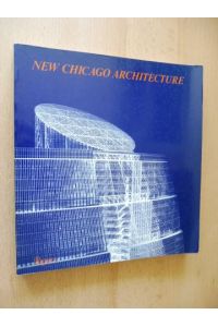 BEYOND THE INTERNATIONAL STYLE - NEW CHICAGO ARCHITECTURE *.