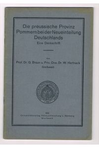 Die preussische Provinz Pommern bei der Neueinteilung Deutschlands. Eine Denkschrift.