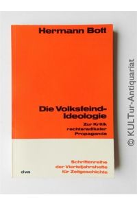 Die Volksfeind-Ideologie.   - Zur Kritik rechtradikaler Propaganda.