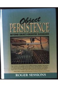 Object Persistence: Beyond Object Oriented Databases