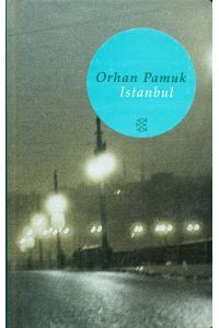 Istanbul.   - Erinnerungen an eine Stadt.