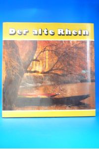 Der alte Rhein im badischen Stromverlauf.