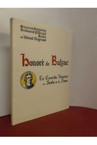 Honoré de Balzac. La Comédie Humaine au Jardin de la France.   - Mit 11 signierten Original-Holzschnitten von F. Dubreuil sowie zahlreichen handkolorierten lithographierten Initialen und Textillustrationen.