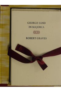 George Sand in Majorca. George Sand à Majorque. Na George Sand a Mallorca. With a series of 9 original etchings by Nils Burwitz.
