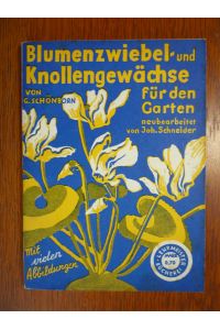 Blumenzwiebel- und Knollengewächse für den Garten - Lehrmeister Bücherei Nr. 509-510.