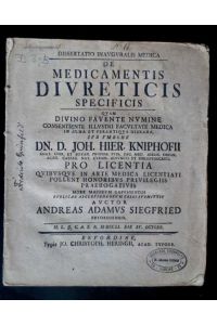 De Medicamentis Diureticis Specificis. Erfurt, Hering, 1751. 31 Seiten. Gr. -8°. Geheftet.