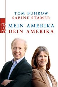 Mein Amerika - dein Amerika.   - ; Sabine Stamer / Rororo ; 62223 : Sachbuch