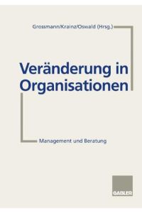 Veränderung in Organisationen - Management und Beratung.