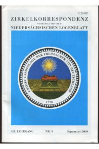 Zirkelkorrespondenz vereinigt mit dem Niedersächsischen Logenblatt. Ausgabe Nord. 128. Jahrgang. Heft 1, 3, 9 - 2000.