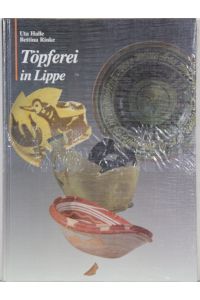 Töpferei in Lippe (= Schriften des LWL-Freilichtmuseums Detmold, Westfälisches Landesmuseum für Volkskunde, Band 8).