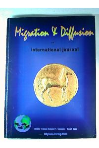 Migration & Diffusion an international journal. - Vol. 1 / No. 1, Jan. -March 2000.