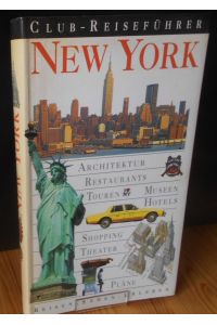 NEW YORK - Reisen-Sehen-Erleben  - Ein Dorling Kindersley Buch. Aus d. Engl. von Cornell Erhardt u. a.