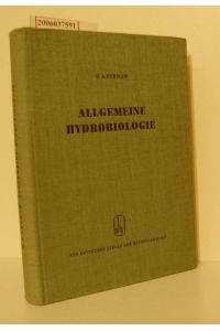 Allgemeine Hydrobiologie  - mit 192 Abbildungen
