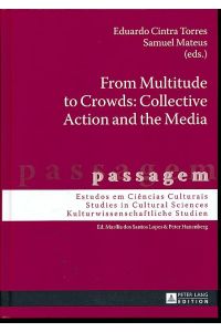 From multitude to crowds. Collective action and the media.   - Passagem 8.