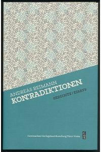 Kontradiktionen.   - Gedichte 1964-1966. Die neuen Leiden der jungen Lyrik - Essay, Diskussion, Essays 1974-1976.