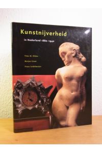 Kunstnijverheid in Nederland 1880 - 1940