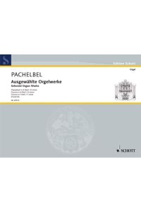 Ausgewählte Orgelwerke Perreault 407, 41, 43  - (Reihe: Edition Schott)