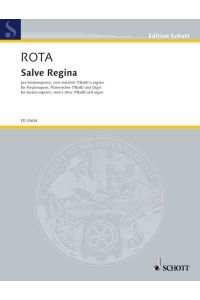 Salve Regina  - für Mezzosoprano, coro maschile (TBarB) und Orgel, (Reihe: Edition Schott)