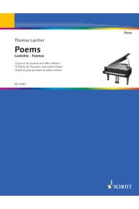 Gedichte  - 12 Stücke für Pianisten und andere Kinder