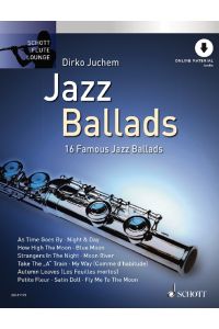 Jazz Ballads  - 16 bekannte Jazz Balladen, (Reihe: Schott Flute Lounge)