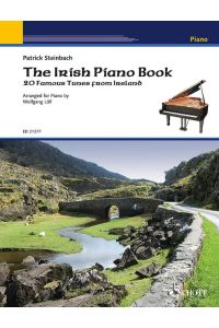 The Irish Piano Book  - 20 famous tunes from Ireland