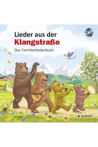 Lieder aus der Klangstraße  - Das Familienliederbuch, (Reihe: Klangstraße)