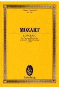 Konzert Nr. 24 c-Moll KV 491  - mit allen von Mozart selbst stammenden Kadenzen, (Reihe: Eulenburg Studienpartituren)