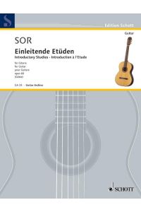 Einleitende Etüden op. 60  - (Serie: Gitarren-Archiv), (Reihe: Edition Schott)