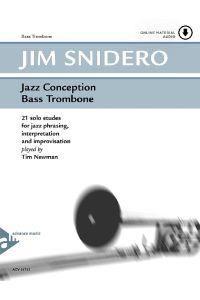 Jazz Conception Bass Trombone  - 21 solo etudes for jazz phrasing, interpretation and improvisation, (Reihe: Jazz Conception)