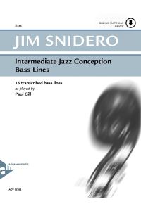 Intermediate Jazz Conception Bass Lines  - 15 transcribed bass lines as played by Paul Gill, (Reihe: Intermediate Jazz Conception)