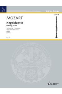 Kegelduette KV 487  - 12 Duette für 2 Klarinetten, (Serie: Klarinetten-Bibliothek), (Reihe: Edition Schott)