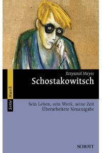 Schostakowitsch  - Sein Leben, sein Werk, seine Zeit, (Serie: Serie Musik)