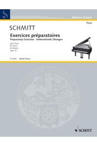 Vorbereitende Übungen op. 16  - (Reihe: Edition Schott)
