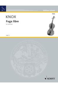 Fuga libre  - for Viola Solo, (Serie: Viola-Bibliothek), (Reihe: Edition Schott)